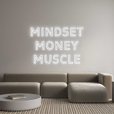 Your Bespoke Nuwave Neon: MINDSET
MONE...