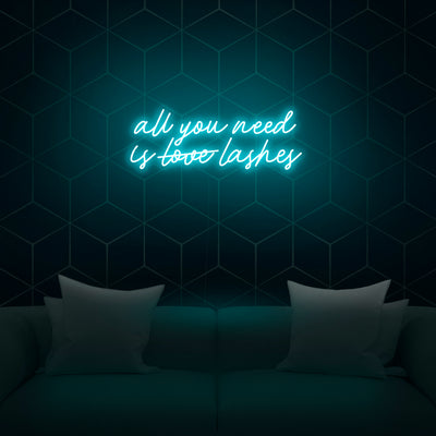 'All You Need Is Lashes' Neon Sign - Nuwave Neon