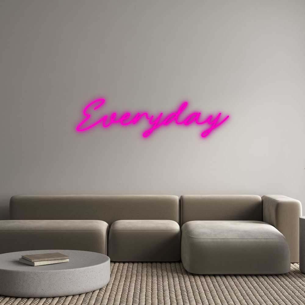 Your Custom Nuwave Neon: Everyday - Nuwave Neon