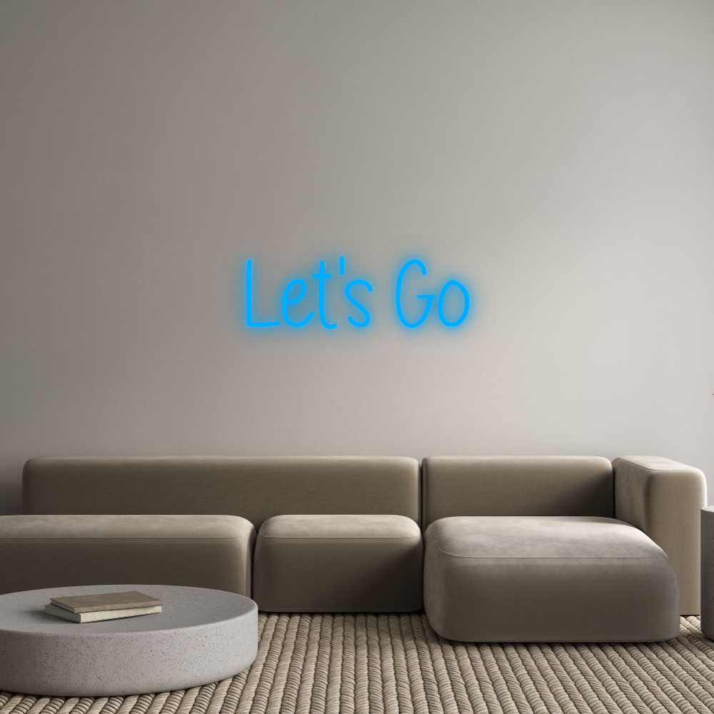 Your Custom Nuwave Neon: Let's Go - Nuwave Neon