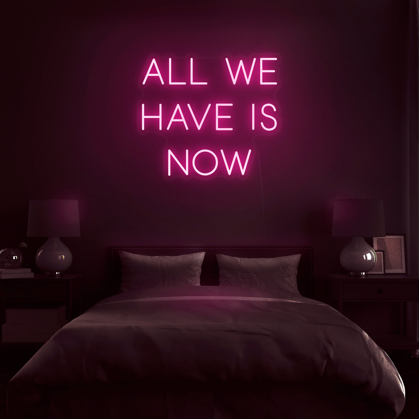 'All We Have Is Now' Neon Sign - Nuwave Neon