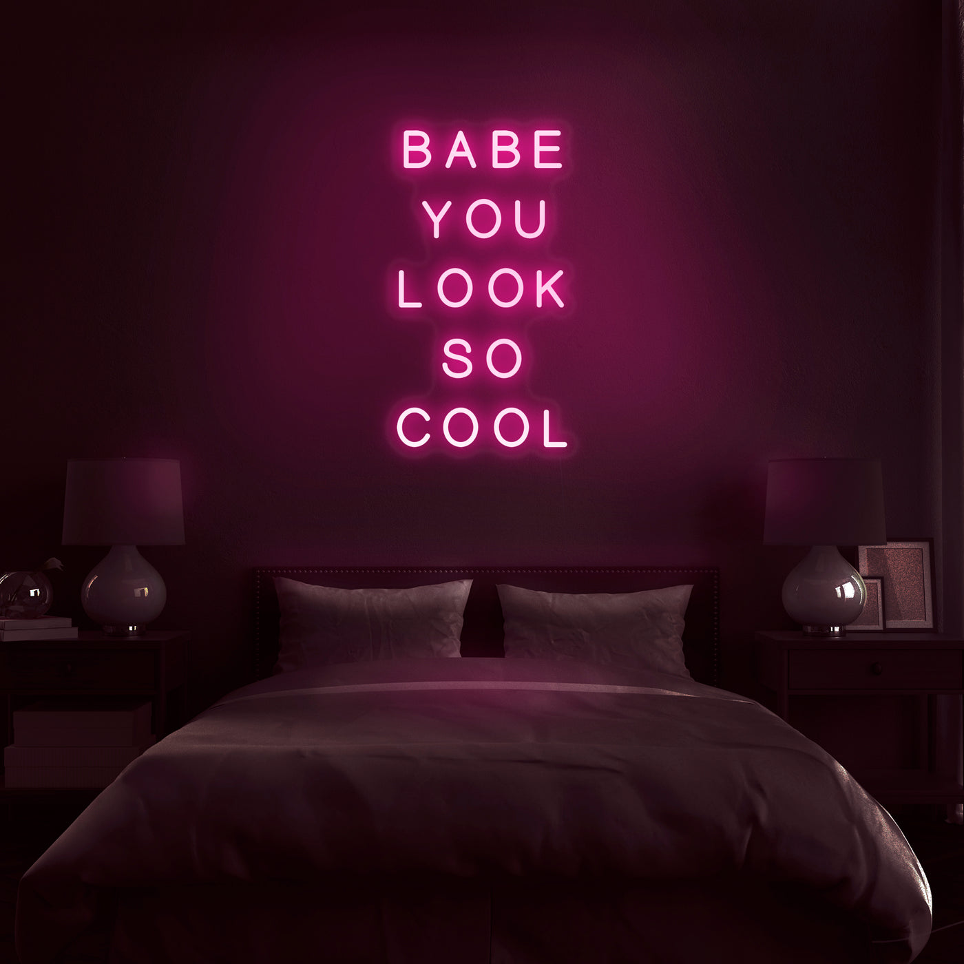 'Babe You Look So Cool' Neon Sign - Nuwave Neon