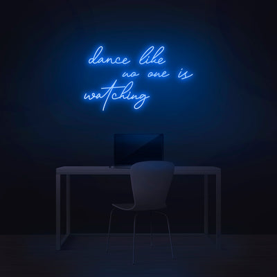 'Dance Like No One Is Watching' Neon Sign - Nuwave Neon