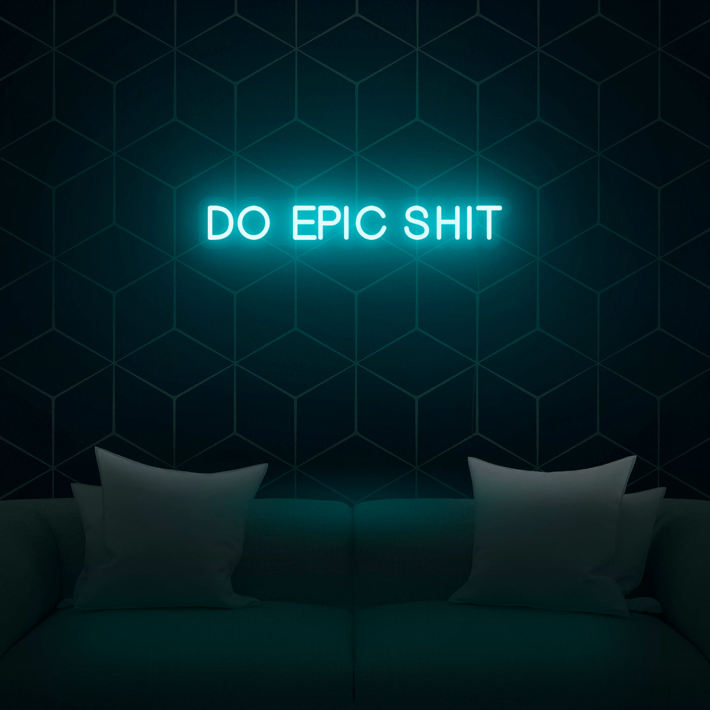 'Do Epic Shit' Neon Sign - Nuwave Neon