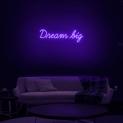 'Dream Big' Neon Sign - Nuwave Neon