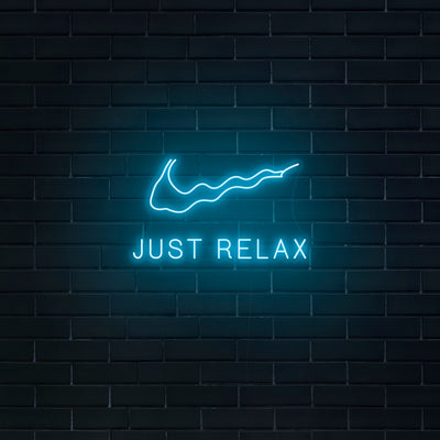 'Just Relax' Neon Sign - Nuwave Neon