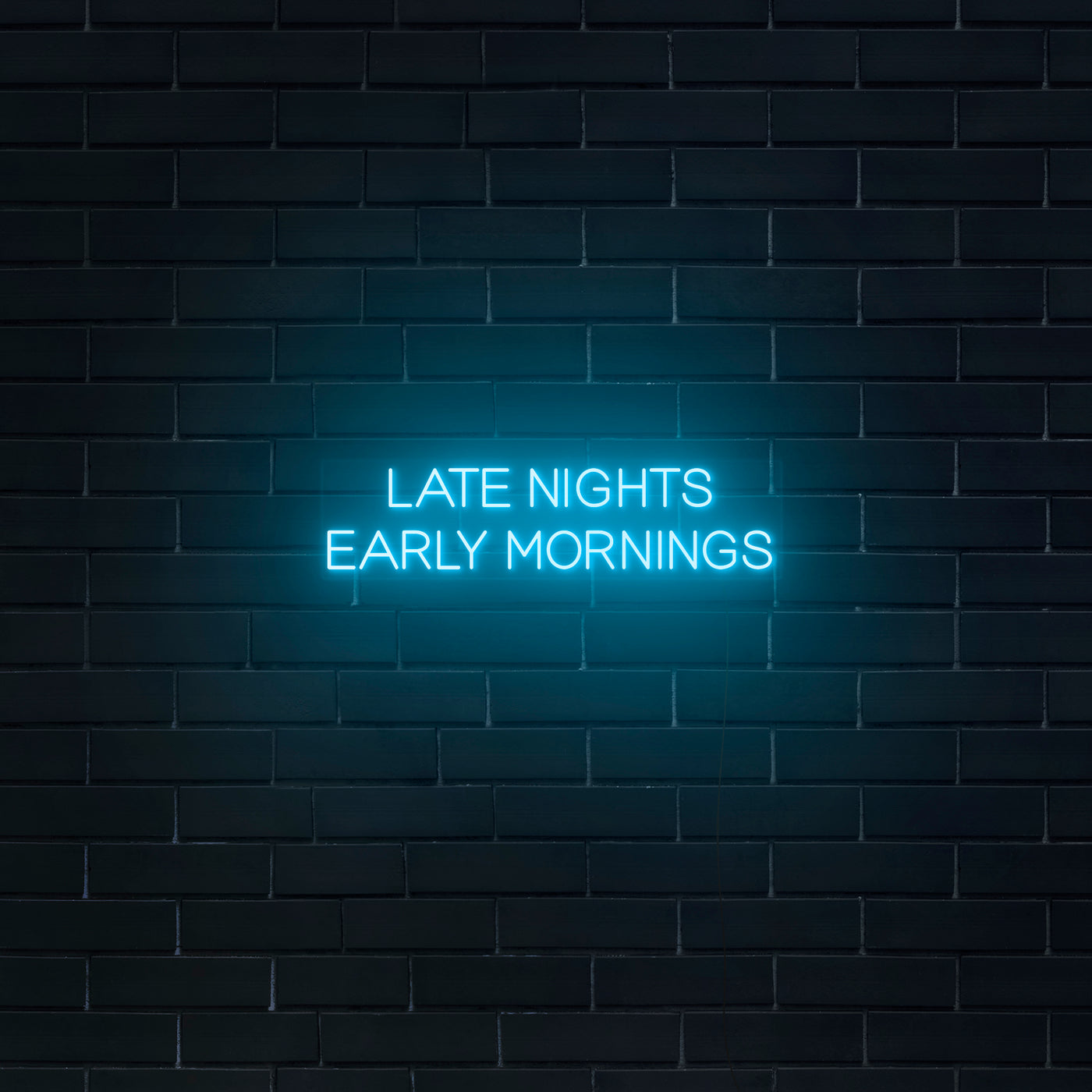 'Late Nights Early Mornings' V2 Neon Sign - Nuwave Neon