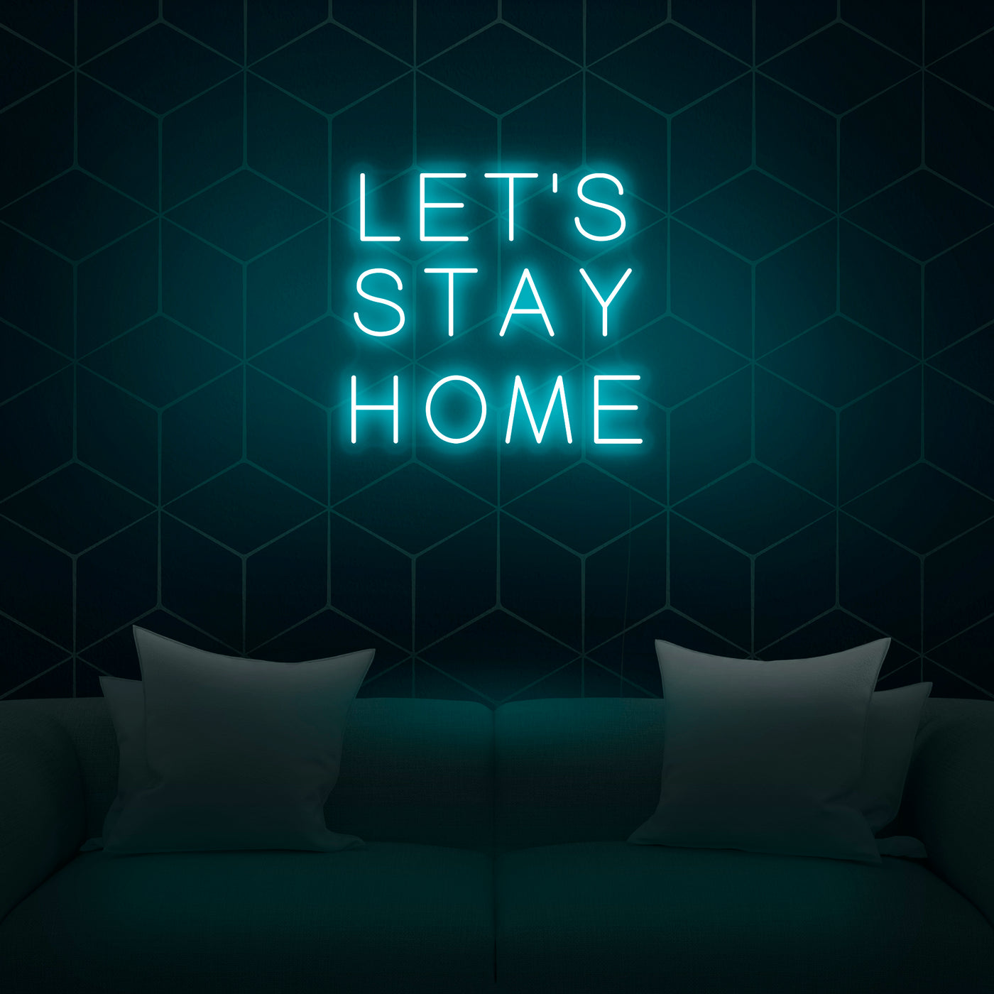 'Let's Stay Home' Neon Sign - Nuwave Neon