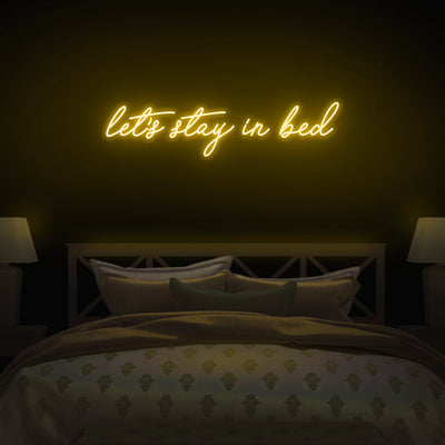 'Let's Stay In Bed' Neon Sign - Nuwave Neon