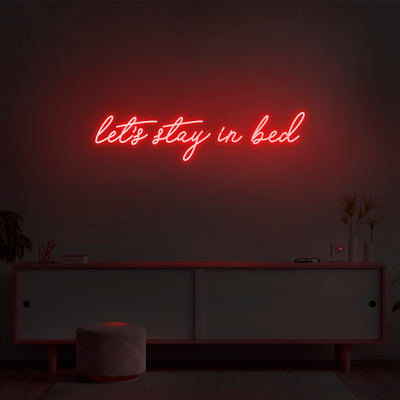 'Let's Stay In Bed' Neon Sign - Nuwave Neon