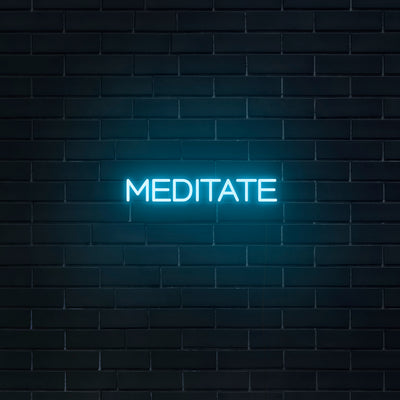 'Meditate' Neon Sign - Nuwave Neon