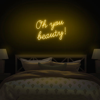 'Oh You Beauty' Neon Sign - Nuwave Neon