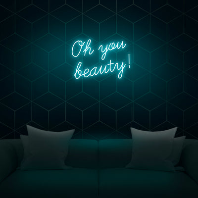 'Oh You Beauty' Neon Sign - Nuwave Neon