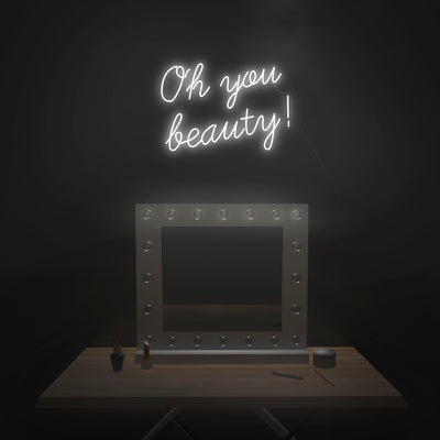 'Oh You Beauty' Neon Sign - Nuwave Neon