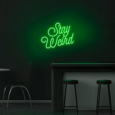 'Stay Weird' Neon Sign - Nuwave Neon