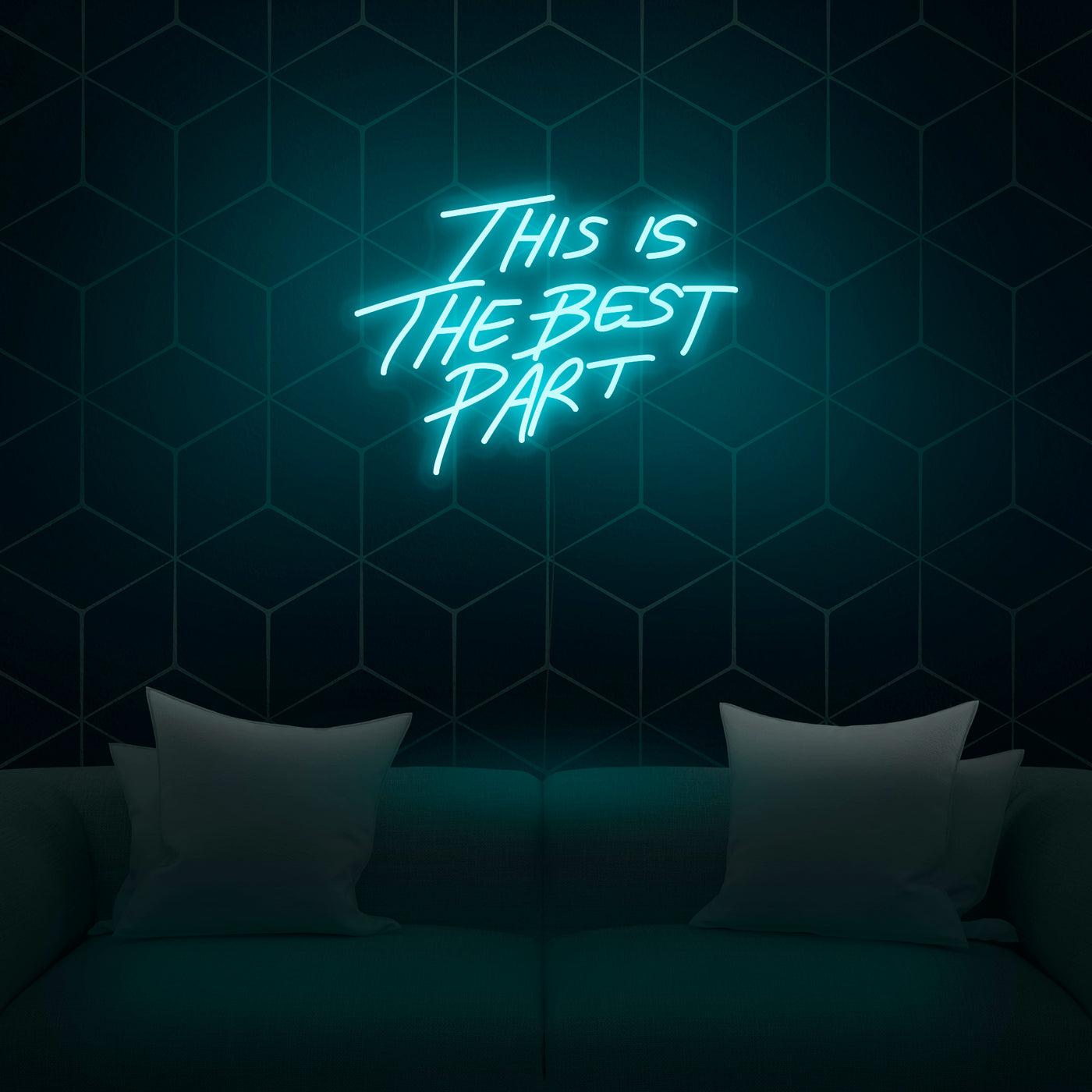 'This Is The Best Part' Neon Sign - Nuwave Neon