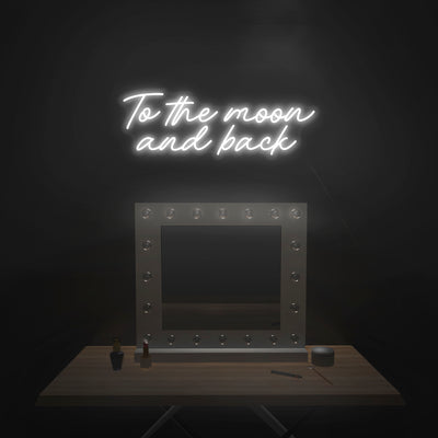 'To The Moon And Back' Neon Sign - Nuwave Neon