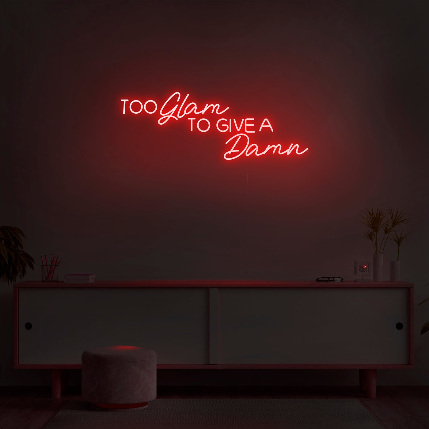 'Too Glam To Give A Damn' Neon Sign - Nuwave Neon